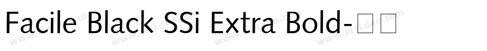 Facile Black SSi Extra Bold字体转换
